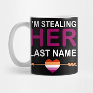 Im stealing her last name Mug